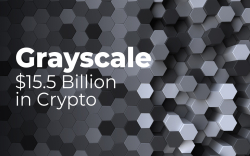 Grayscale Crypto AUM Shows Substantial Rise to $15.5 Billion in Three Days 